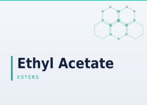 Ethyl Acetate